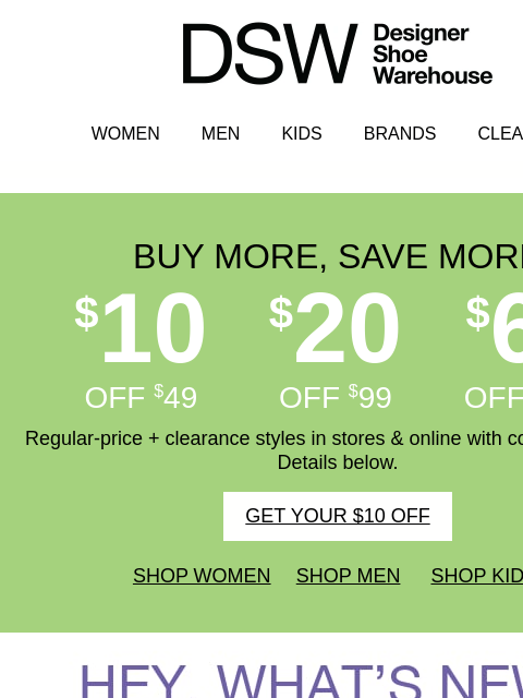 dsw newsletter: $10 off new stuff ends soon ⏲️