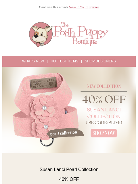 poshpuppyboutique newsletter: 40% Off Susan Lanci Pearl Collection — Ends 7/12