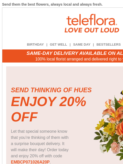 teleflora newsletter: Show Them You Care 💐 20% Off All Bouquets