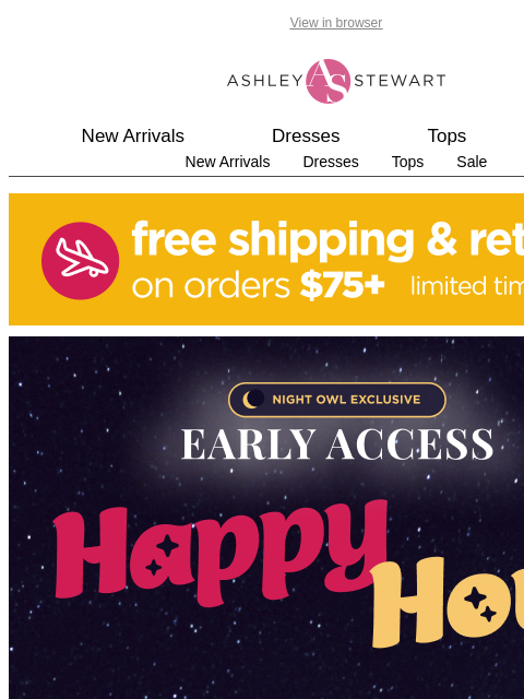 ashleystewart newsletter: Early Access Starts Now—Grab Your Size First