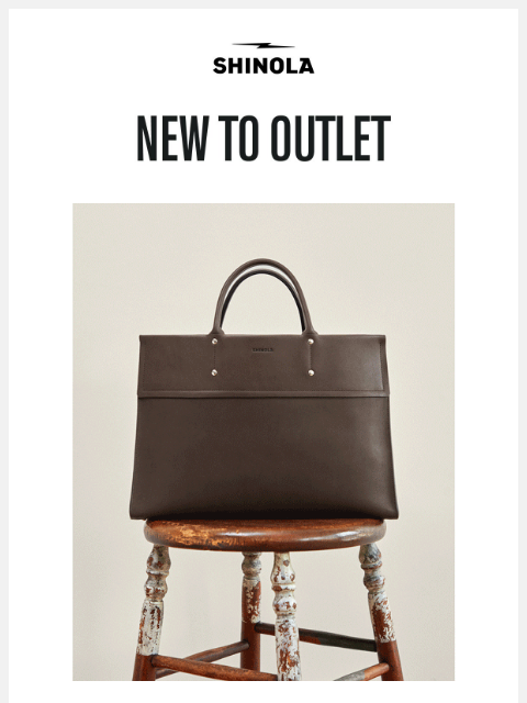shinola newsletter: New Arrivals in Outlet