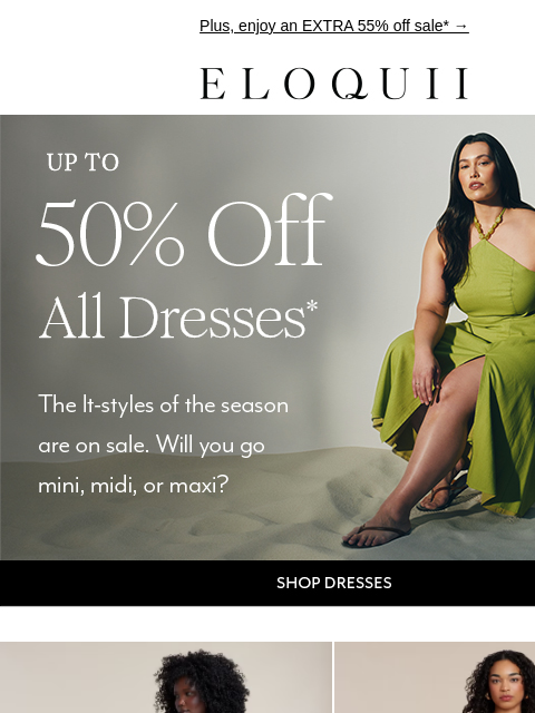 eloquii newsletter: Up to 50% off wear-now dresses ❣️​