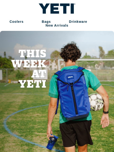 yeti newsletter: New Gear And Fresh Threads
