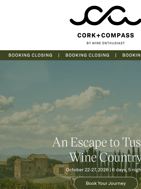 wineenthusiast newsletter: Last chance to book your Tuscan getaway!