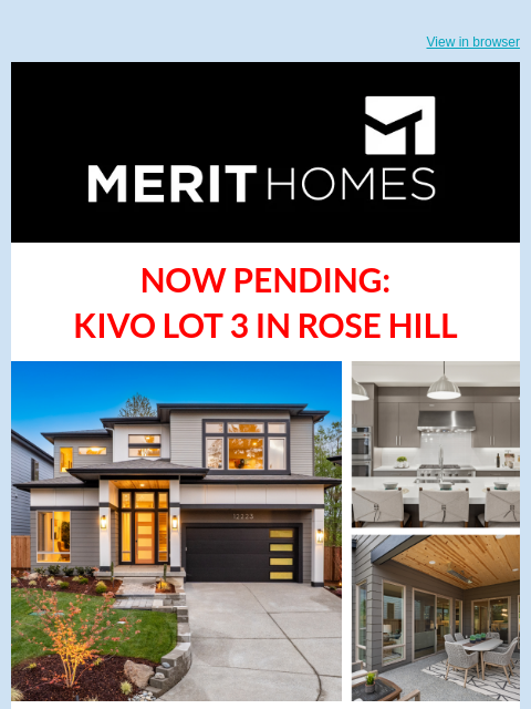 merithomesinc newsletter: 75 Percent SOLD OUT at Kivo! 2 Homes Pending, 1 Ho...