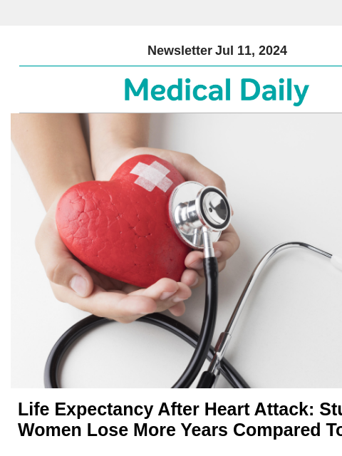 Newsletter Jul 11, 2024 Life Expectancy After Heart Attack: Study Says Women Lose More Years Compared To Men The study revealed that after heart attacks, women experience a greater life expectancy loss