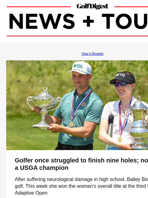 GolfDigest View in Browser Kipp Popert, Bailey Bish Golfer once struggled to finish nine holes; now she's a USGA champion After suffering neurological damage in high school, Bailey Bish took up