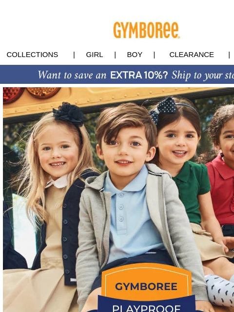 Save on NEW fall collections when you shop EARLY! Collections | Girl | Boy | CLEARANCE | GIFT CARDS Uniform backpacks shop girls shop boys Little Essentials Gift Cards | My Account | Customer Service |