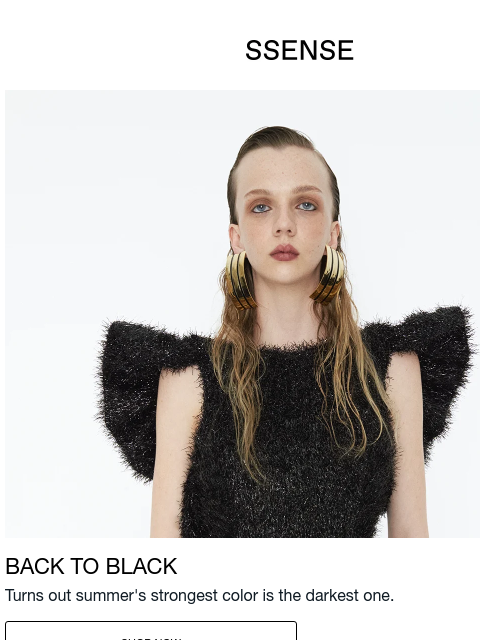 ssense newsletter: Summer’s Best Kept Secret?