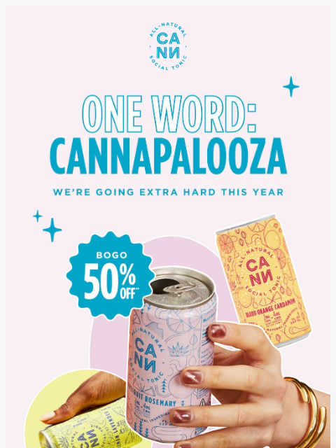 drinkcann newsletter: last day to BOGO 50% OFF + FREE gifts