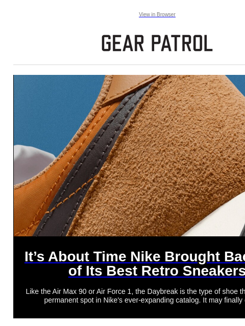 gearpatrol newsletter: Is Nike Bringing Back One of Its Best Retro Sneake...