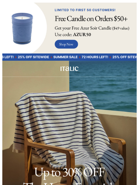 italic newsletter: 25% Off Everything & Free Candle