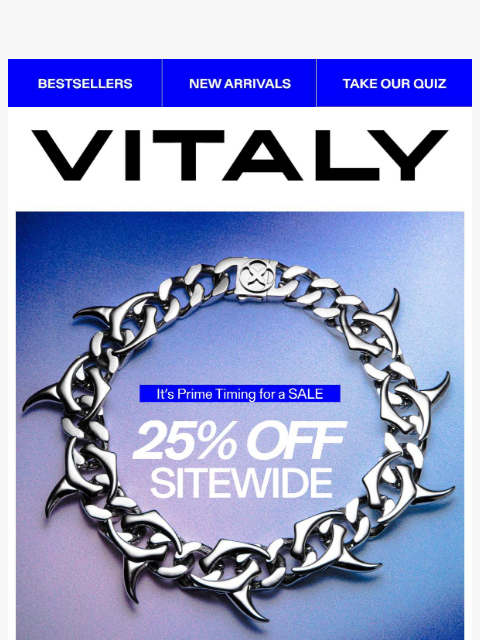 vitalydesign newsletter: LAST CALL: 25% off everything ends tonight