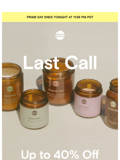 moonjuice newsletter: final chance to save up to 40%