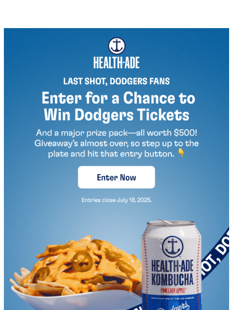 health-ade newsletter: Final Inning: Dodgers Giveaway Ends Soon 💙