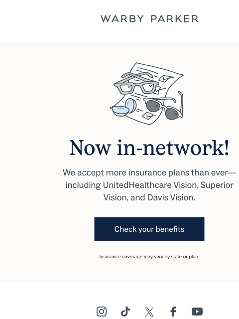 warbyparker newsletter: Now accepting more insurance plans!