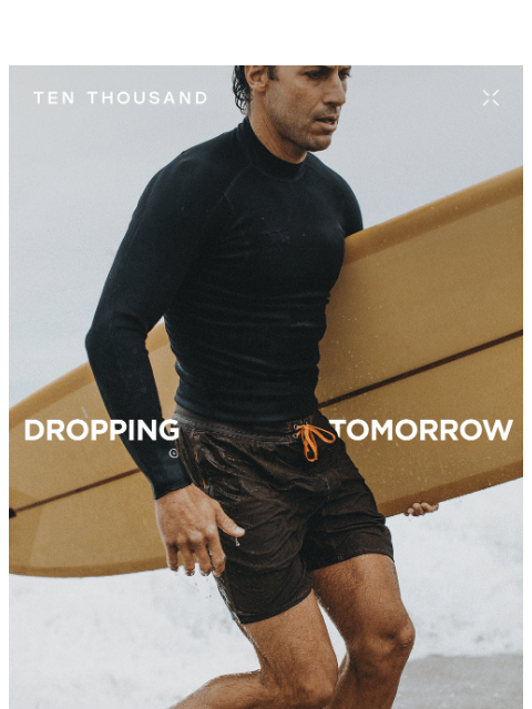 tenthousand newsletter: Drops Tomorrow: Ten Thousand x Birdwell