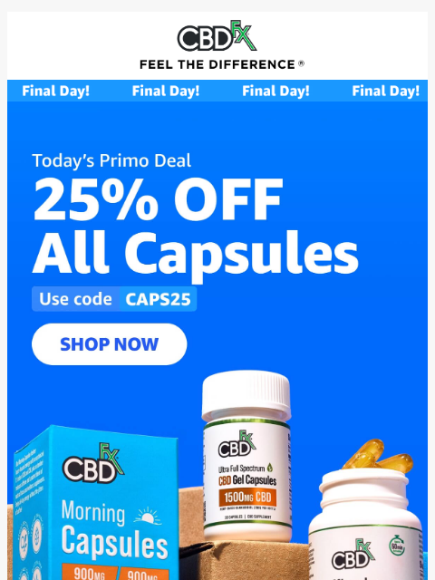 cbdfx newsletter: Today's Primo Deal: 25% OFF all CBD & THC Capsules...