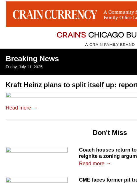 crainalerts newsletter: Kraft Heinz plans to split itself up: report