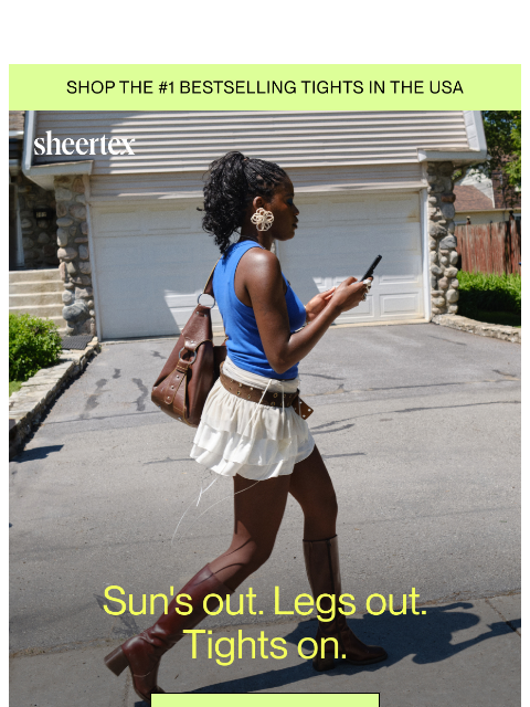 sheertex newsletter: NUDE TIGHTS + SUNSHINE 🌞