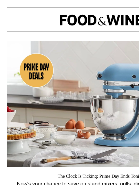 foodandwine newsletter: Prime Day Ends Tonight: Save Up to 90% on Kitchen ...