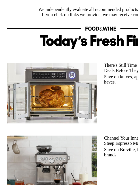 foodandwine newsletter: Prime Day Deals End Tonight! Shop These Deals Whil...