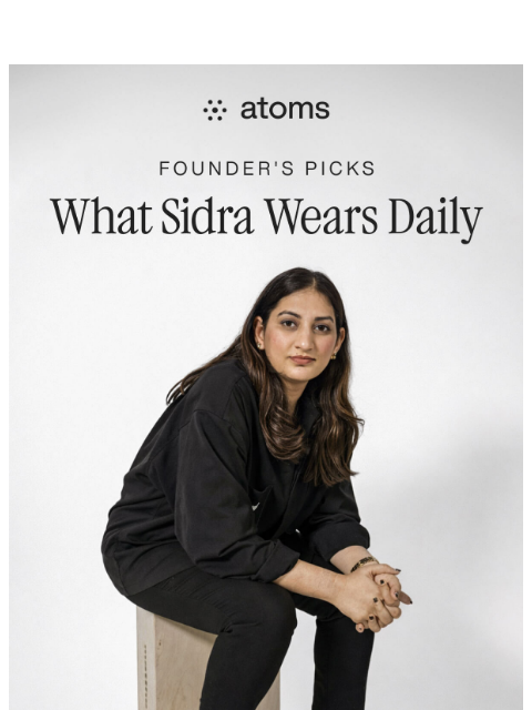 atoms newsletter: What Atoms' founder actually wears