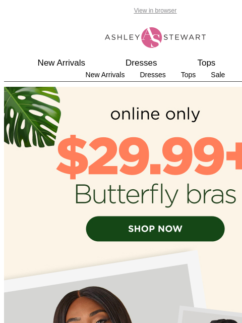 ashleystewart newsletter: Butterfly bras are here!🦋