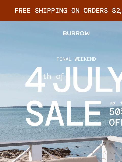 burrow newsletter: FYI: The Fourth of July Sale is on 👀