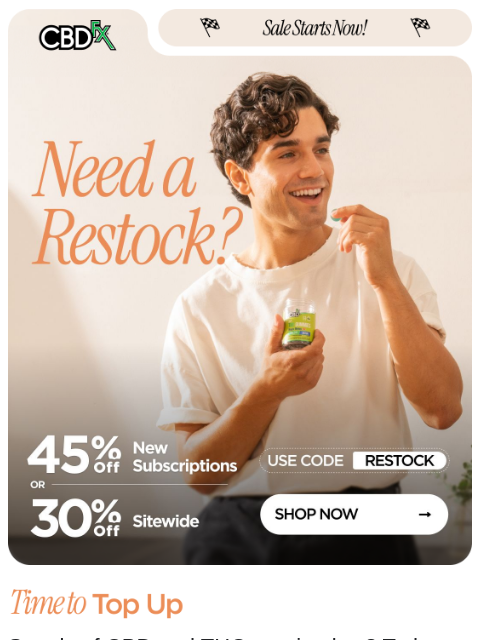 cbdfx newsletter: Need a Restock? Here’s up to 45% OFF!