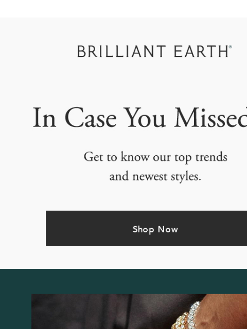 brilliantearth newsletter: ICYMI: How to style our tennis jewelry on and off ...
