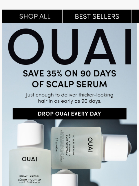 theouai newsletter: Save 35% on Scalp Serum