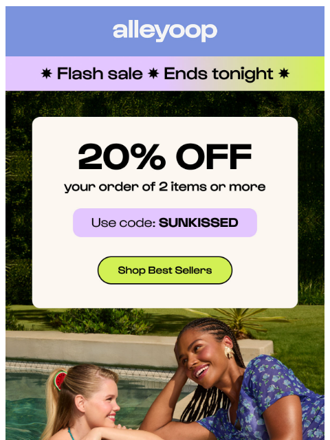 meetalleyoop newsletter: Reminder: Flash sale ends tonight