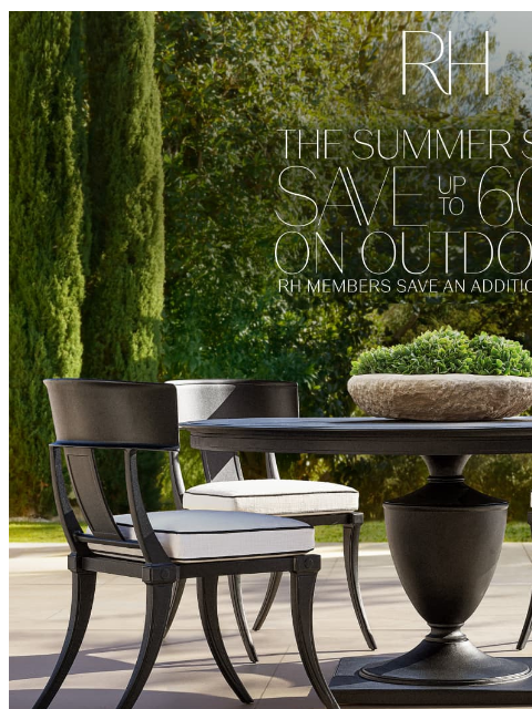 rh newsletter: The Summer Sale. Classic Outdoor Designs Now Up to...