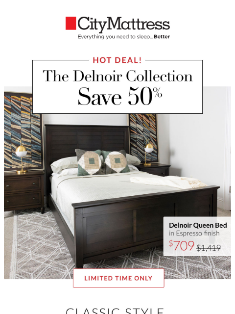 citymattress newsletter: Hot Deal: Save 50% on the Delnoir Collection