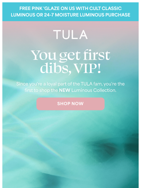 tula newsletter: Hey, you get first dibs! 💖