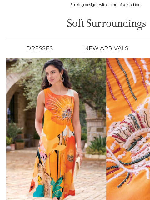 softsurroundings newsletter: New Styles. Artful Details.