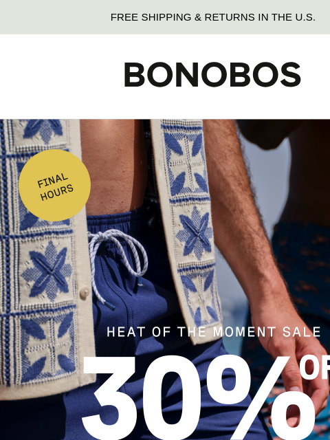 bonobos newsletter: Final Chance at 30% Off Summer Essentials