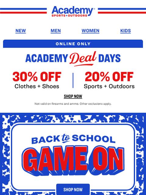 academy newsletter: Game On! Save 30% on Clothing and Shoes Online