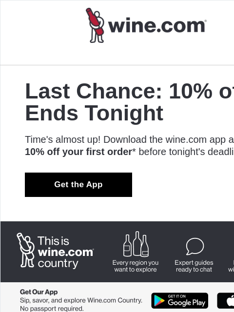 wine newsletter: Last Chance! 10% Off Ends Tonight