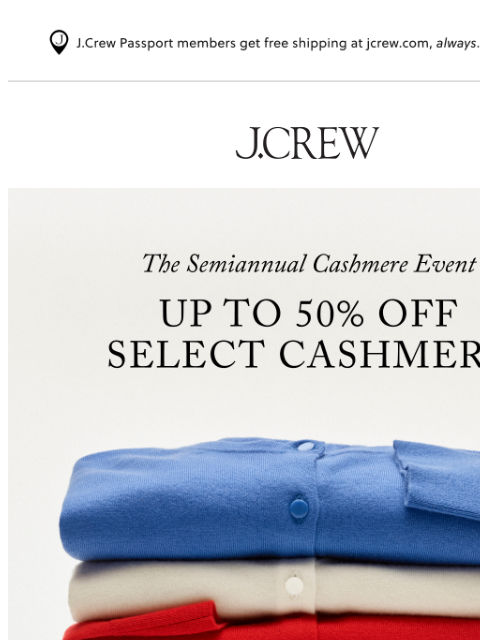 jcrew newsletter: ICYMI: up to 50% off select cashmere