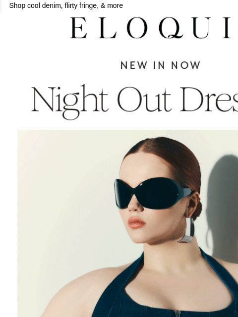 eloquii newsletter: NEW dresses for a night out