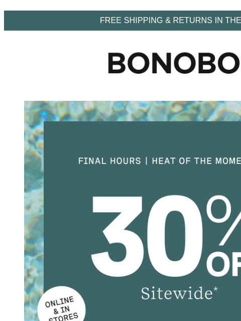 bonobos newsletter: LAST CALL for 30% Off
