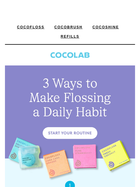 cocolab newsletter: How to start flossing every day