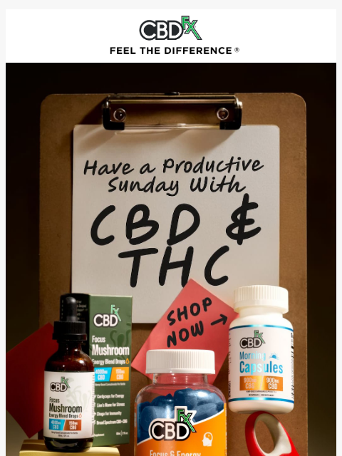 cbdfx newsletter: Make your Sunday a productive one with CBD & THC ⚡