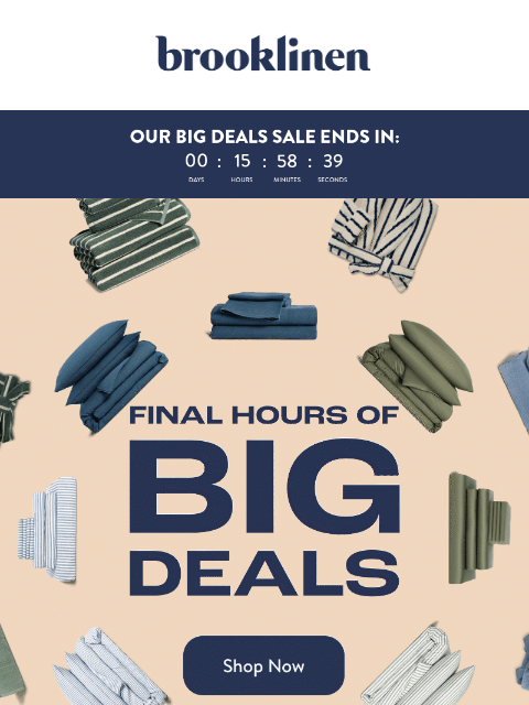 brooklinen newsletter: UP TO 30% OFF FINAL HOURS