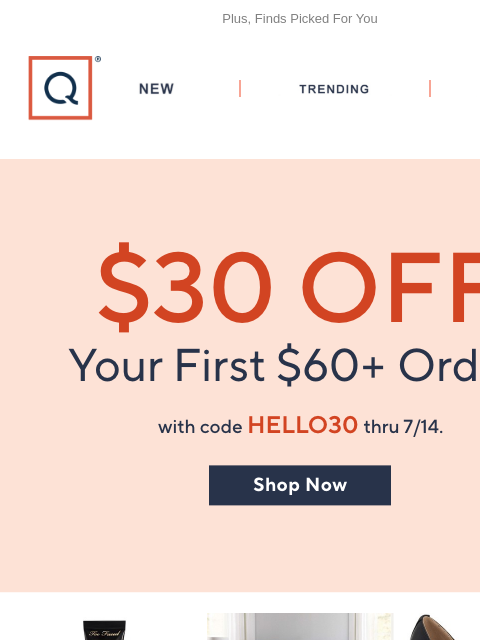 qvcemail newsletter: Just For You! Take $30 Off Your First Purchase