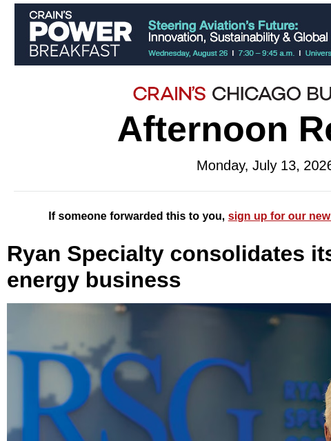 crainalerts newsletter: Ryan Specialty merges divisions
