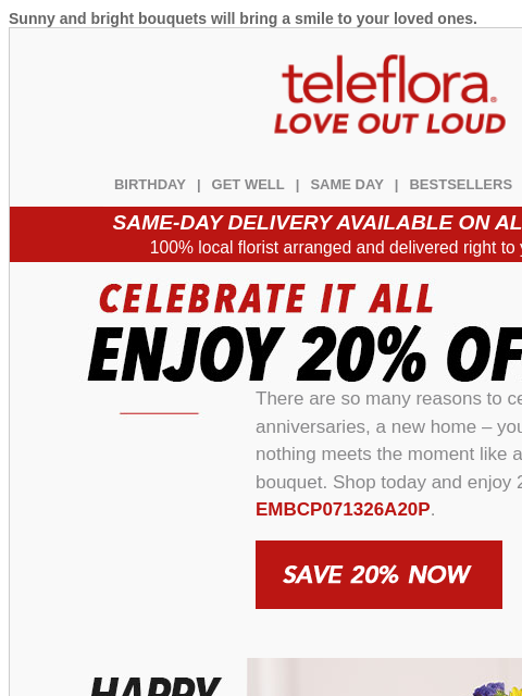 teleflora newsletter: 20% Off | Bring Joy to All 🍰🌹🍼