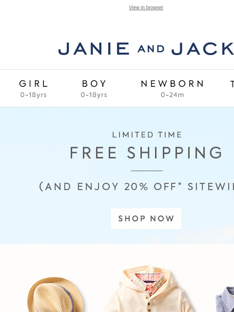 Plus, complimentary shipping. View in browser Stores Janie and Jack Girl Boy Newborn Tween Janie and Jack Girl Boy Newborn Tween Girl Boy Newborn Girl Newborn Boy Accessories Sale Gift Services Refer A